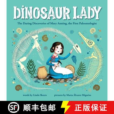 【3-4周达】精装 Dinosaur Lady: The Daring Discoveries of Mary Anning, the First Paleontologist [9781728209517]