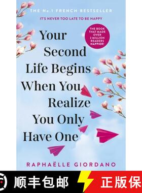 【3-4周达】Your Second Life Begins When You Realize You Only Have One : The novel that has made over ... [9780552175005]