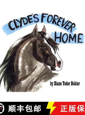 【3-4周达】Clyde's Forever Home [9781480990487]