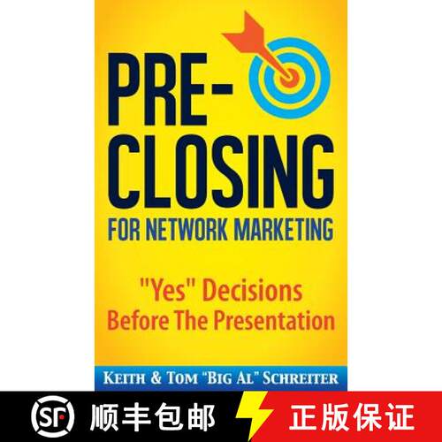 【3-4周达】Pre-Closing for Network Marketing: Yes Decisions before the Presentation [9781948197007]