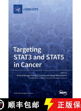 【3-4周达】Targeting STAT3 and STAT5 in Cancer [9783039430369]