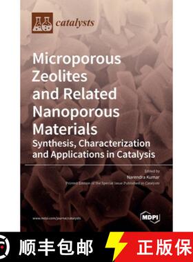 【3-4周达】Microporous Zeolites and Related Nanoporous Materials: Synthesis, Characterization and App... [9783036536019]