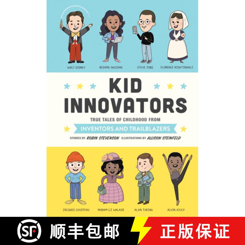 【3-4周达】Kid Innovators: True Tales of Childhood from Inventors and Trailblazers [9781683692270]