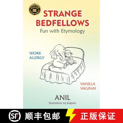 【3-4周达】Strange Bedfellows - Fun with Etymology: Fun with Etymology [9781951530020]