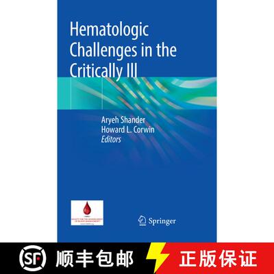 【3-4周达】Hematologic Challenges in the Critically Ill [9783030066857]