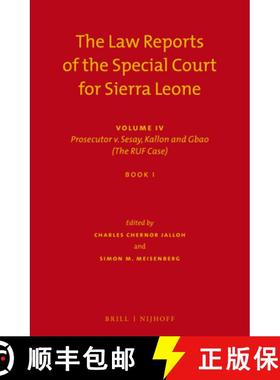 预订 The Law Reports of the Special Court for Sierra Leone: Volume IV: Prosecutor V. Sesay, Kallon an... [9789004221659]