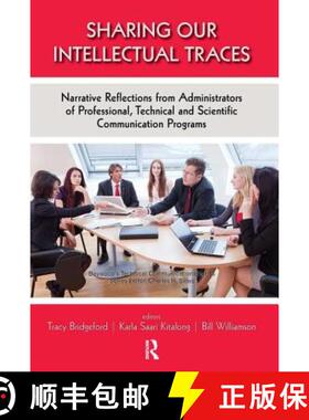 【3-4周达】Sharing Our Intellectual Traces: Narrative Reflections from Administrators of Professional... [9780895038692]