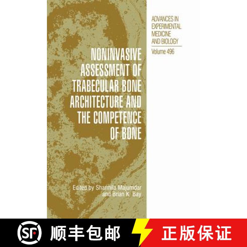 【3-4周达】Noninvasive Assessment of Trabecular Bone Architecture and the Competence of Bone [9781461351771]