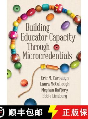 预订 Building Educator Capacity Through Microcredentials [9781416631330]