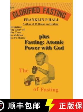 【3-4周达】Glorified Fasting plus Fasting: Atomic Power with God [9781326409838]
