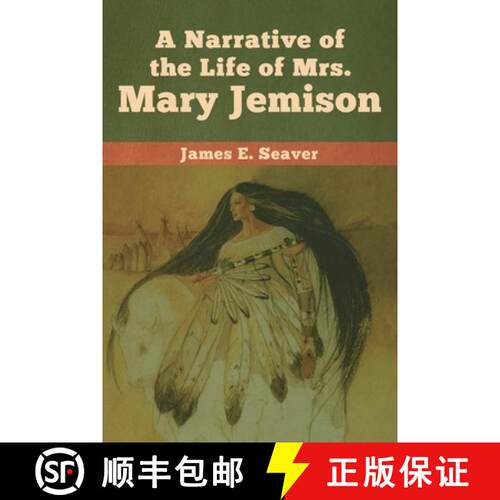 【3-4周达】A Narrative of the Life of Mrs. Mary Jemison [9781618957030]