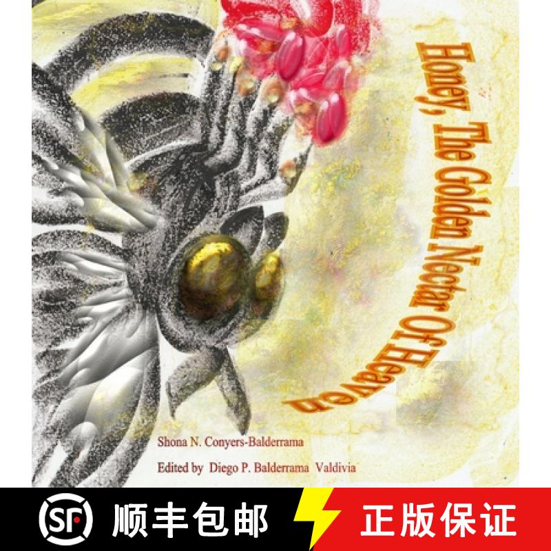 【3-4周达】Honey, The Golden Nectar Of  Heaven [9780359197163]