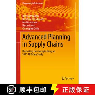 【3-4周达】Advanced Planning in Supply Chains: Illustrating the Concepts Using an SAP (R) APO Case Study [9783642271311]