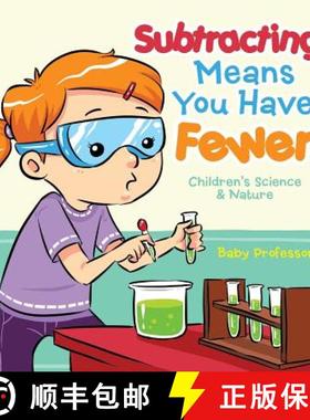 【3-4周达】Subtracting Means You Have Fewer | Children's Math Books [9781541901711]