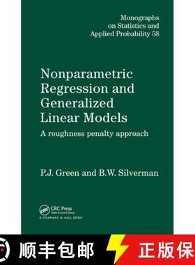 【3-4周达】Nonparametric Regression and Generalized Linear Models: A roughness penalty approach [9780412300400]