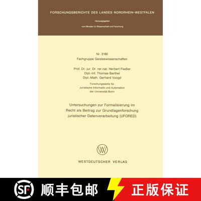 【3-4周达】Untersuchungen zur Formalisierung im Recht als Beitrag zur Grundlagenforschung juristische... [9783531031804]