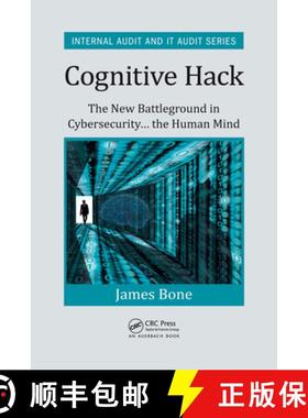【3-4周达】Cognitive Hack: The New Battleground in Cybersecurity ... the Human Mind [9780367567965]