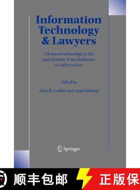【3-4周达】Information Technology and Lawyers : Advanced Technology in the Legal Domain, from Challen... [9789048170593]