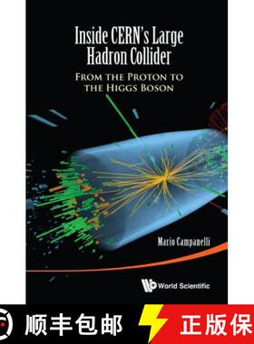 【3-4周达】Inside CERN's Large Hadron Collider : From the Proton to the Higgs Boson [9789814656641]