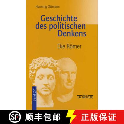 【3-4周达】Geschichte des politischen Denkens: Band 2.1: Die Roemer [9783476016317]