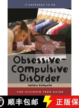【3-4周达】精装 Obsessive-Compulsive Disorder: The Ultimate Teen Guide Volume 25 [9780810857780]