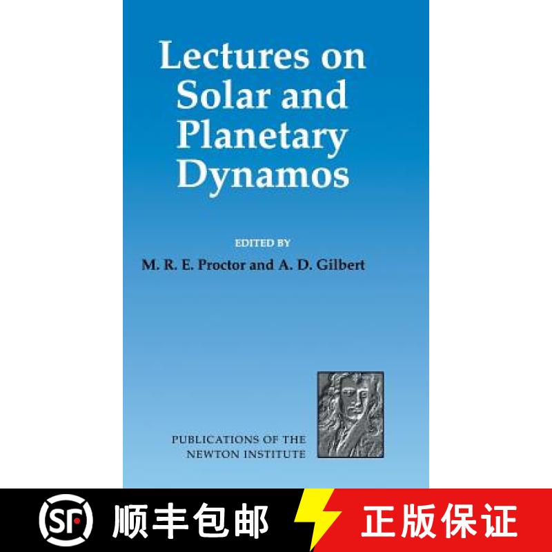 【4周达】Lectures on Solar and Planetary Dynamos: - Lectures on Solar and Planetary Dynamos [9780521461429]