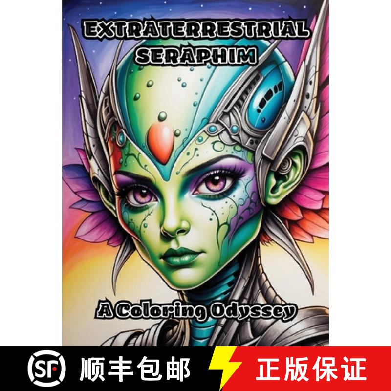 【3-4周达】Extraterrestrial Seraphim: A Coloring Odyssey [9798869030122]