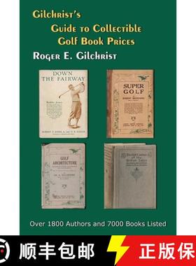 【3-4周达】Gilchrist's Guide to Collectible Golf Book Prices [9781949756517]