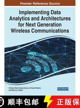 【3-4周达】Implementing Data Analytics and Architectures for Next Generation Wireless Communications [9781799869887]