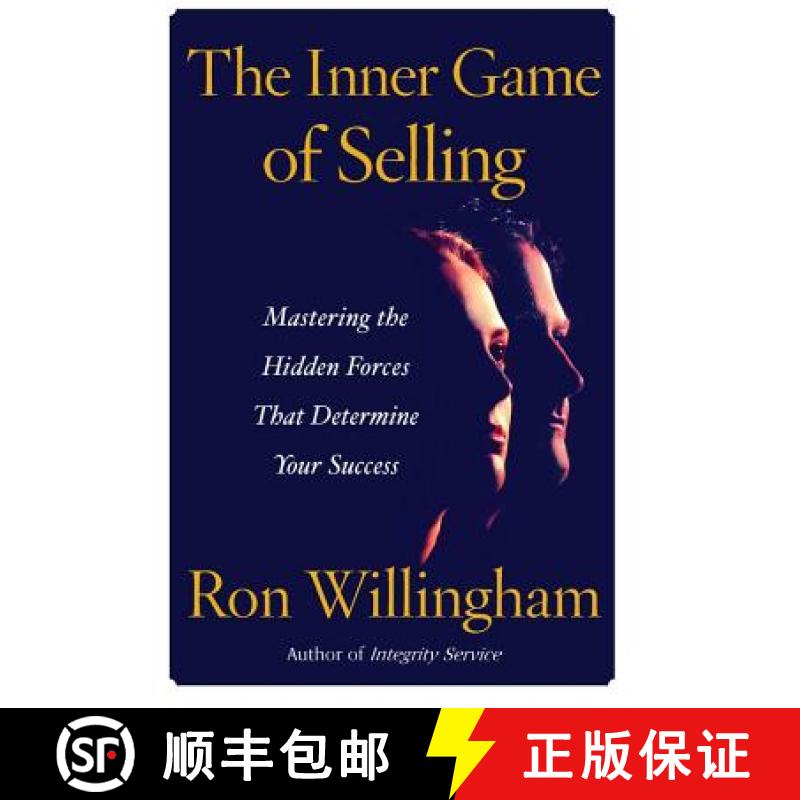 【3-4周达】The Inner Game of Selling: Mastering the Hidden Forces That Determine Your Success [9781451691344]
