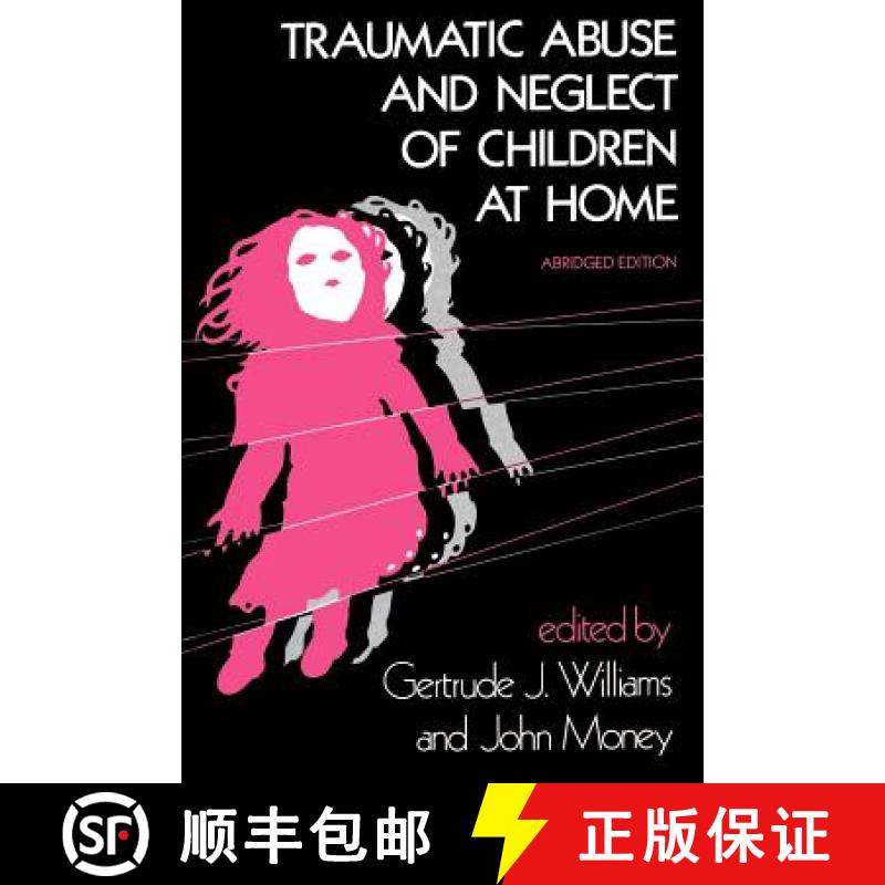 【3-4周达】Traumatic Abuse and Neglect of Children at Home [9780801829260]