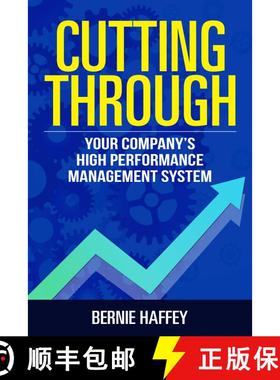 【3-4周达】Cutting Through: Your Company's High Performance Management System [9781637350232]