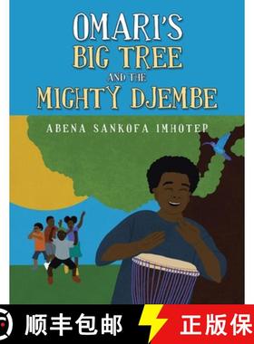【3-4周达】Omari's Big Tree and the Mighty Djembe [9781665729178]