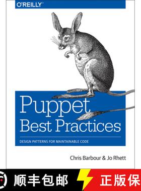【3-4周达】Puppet Best Practices: Design Patterns for Maintainable Code [9781491923009]