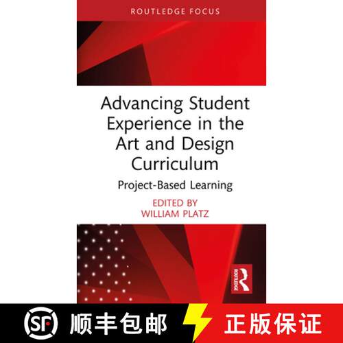 【3-4周达】精装 Advancing Student Experience in the Art and Design Curriculum: Project-Based Learning [9781041040590]