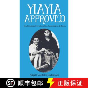 【3-4周达】Yiayia Approved: Greek Sayings, Proverbs, Advice, Superstitions, & More [9781777975531]