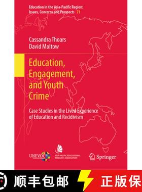 【3-4周达】Education, Engagement, and Youth Crime : Case Studies in the Lived Experience of Education... [9789819719259]