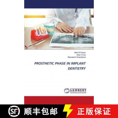 预订 PROSTHETIC PHASE IN IMPLANT DENTISTRY [9786202800365]