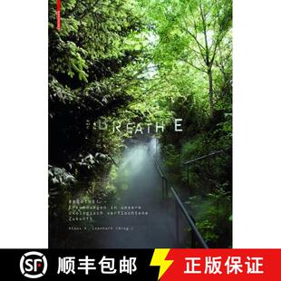 【3-4周达】Breathe – Erkundungen unserer atmosphärisch verflochtenen Zukunft [9783035612097]