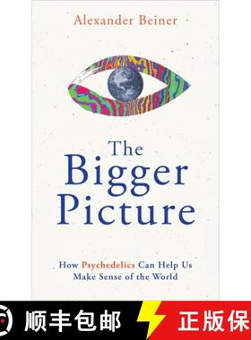 【3-4周达】Bigger Picture: How Psychedelics Can Help Us Make Sense of the World [9781788179157]