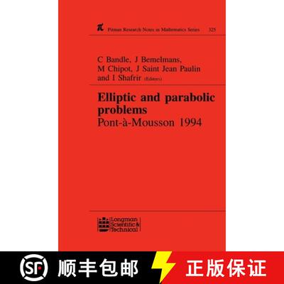 【3-4周达】Elliptic and Parabolic Problems: Pont-A-Mousson 1994, Volume 325 [9780582239616]