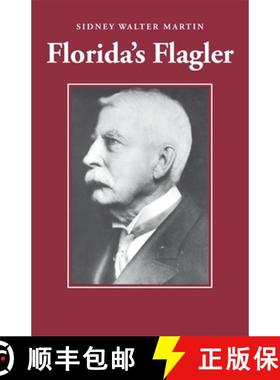 【3-4周达】Florida's Flagler [9780820334882]