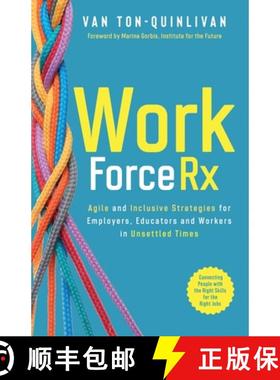 【3-4周达】WorkforceRx: Agile and Inclusive Strategies for Employers, Educators and Workers in Unsett... [9781737627517]