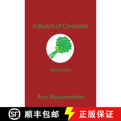 【3-4周达】A Bunch of Coriander: Short Stories [9781482847536]
