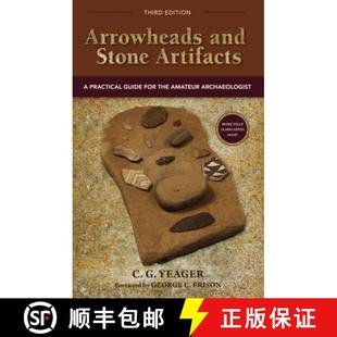 9780871083333 Guide Arrowheads Archaeol... Amateur Third the 4周达 Edition Artifacts Stone for and Practical