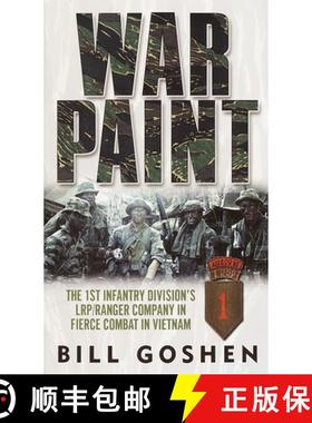 【3-4周达】War Paint: The 1st Infantry Division's LRP/Ranger Company in Fierce Combat in Vietnam [9780345444912]
