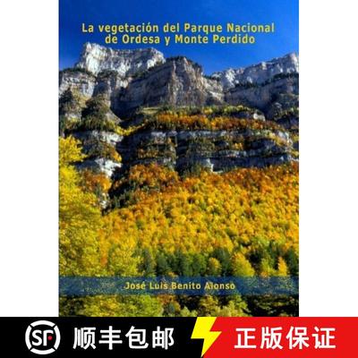 预订 La Vegetación del Parque Nacional de Ordesa y Monte Perdido (Edition: 2) (Edition: 2) (Edition:... [9788493781149]