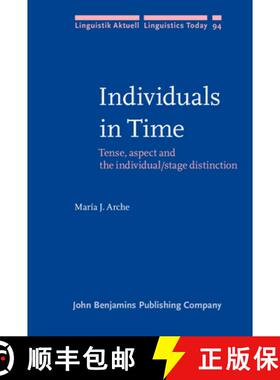 【3-4周达】精装 Individuals in Time: Tense, aspect and the individual/stage distinction [9789027233585]