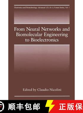 【3-4周达】From Neural Networks and Biomolecular Engineering to Bioelectronics [9781489910905]