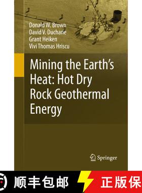 【3-4周达】精装 Mining the Earth's Heat: Hot Dry Rock Geothermal Energy [9783540673163]